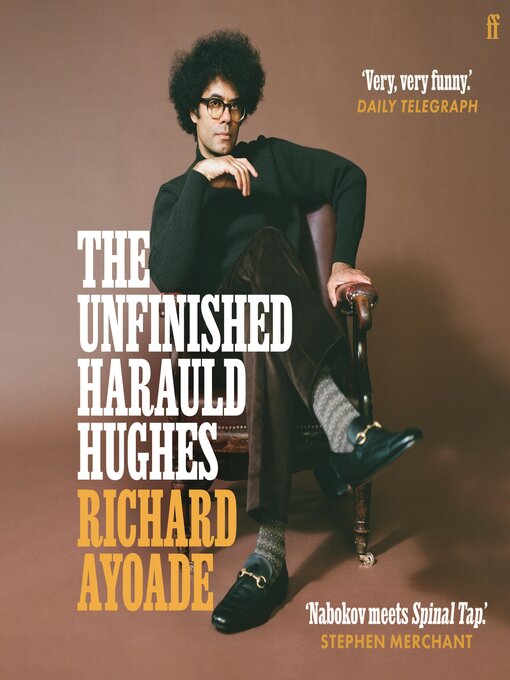 Title details for The Unfinished Harauld Hughes by Richard Ayoade - Available